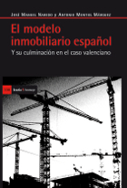 Libro - El modelo inmobiliario espaol  y su culminacin en el caso valenciano